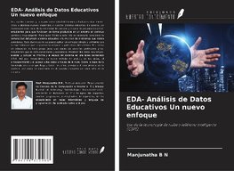 EDA- Análisis de Datos Educativos Un nuevo enfoque