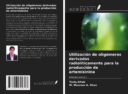 Utilización de oligómeros derivados radiolíticamente para la producción de artemisinina