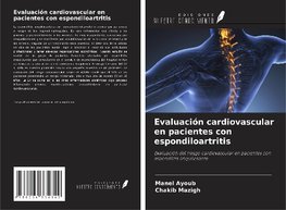 Evaluación cardiovascular en pacientes con espondiloartritis