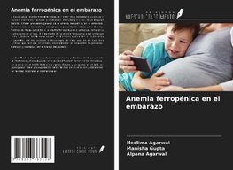 Anemia ferropénica en el embarazo