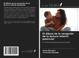 El álbum de la recepción de la lectura infantil potencial