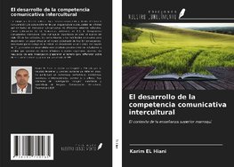 El desarrollo de la competencia comunicativa intercultural