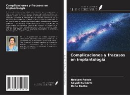 Complicaciones y fracasos en implantología