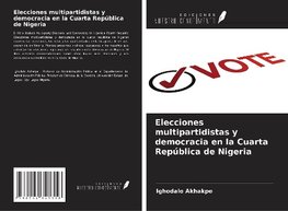 Elecciones multipartidistas y democracia en la Cuarta República de Nigeria