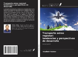 Transporte aéreo regional: tendencias y perspectivas de desarrollo