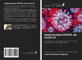 Implicaciones PESTEL de Covid-19