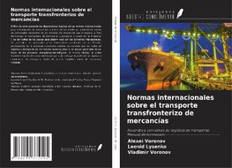 Normas internacionales sobre el transporte transfronterizo de mercancías