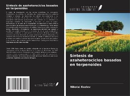 Síntesis de azaheterociclos basados en terpenoides