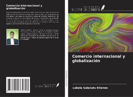 Comercio internacional y globalización