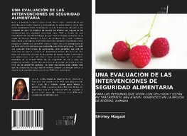 UNA EVALUACIÓN DE LAS INTERVENCIONES DE SEGURIDAD ALIMENTARIA