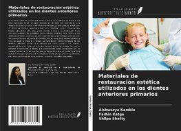 Materiales de restauración estética utilizados en los dientes anteriores primarios