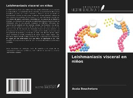 Leishmaniasis visceral en niños