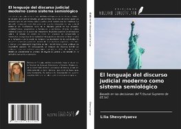 El lenguaje del discurso judicial moderno como sistema semiológico