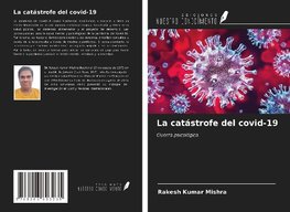 La catástrofe del covid-19