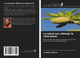 La salud que alberga la naturaleza