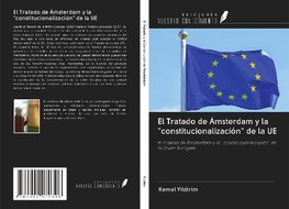 El Tratado de Ámsterdam y la "constitucionalización" de la UE