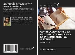 CORRELACIÓN ENTRE LA PRESIÓN INTRAOCULAR Y LA PRESIÓN ARTERIAL SISTÉMICA