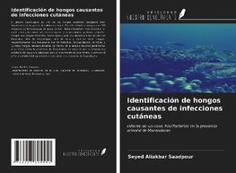 Identificación de hongos causantes de infecciones cutáneas