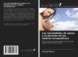 Las necesidades de apoyo a la decisión de las madres seropositivas