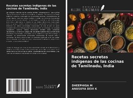 Recetas secretas indígenas de las cocinas de Tamilnadu, India