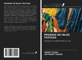 PRUEBAS DE HILOS TEXTILES