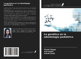 La genética en la odontología pediátrica