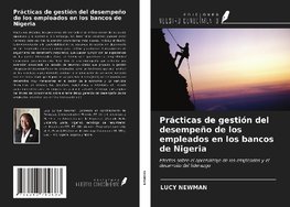 Prácticas de gestión del desempeño de los empleados en los bancos de Nigeria