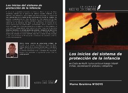 Los inicios del sistema de protección de la infancia