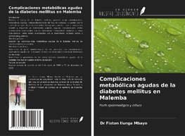 Complicaciones metabólicas agudas de la diabetes mellitus en Malemba