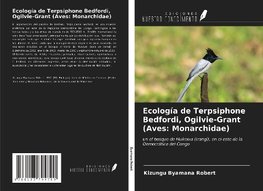 Ecología de Terpsiphone Bedfordi, Ogilvie-Grant (Aves: Monarchidae)