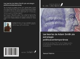 Las teorías de Adam Smith yla estrategia políticacontemporánea