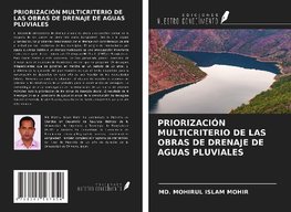 PRIORIZACIÓN MULTICRITERIO DE LAS OBRAS DE DRENAJE DE AGUAS PLUVIALES