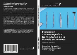 Evaluación ultrasonográfica transcutánea de la fibrosis submucosa