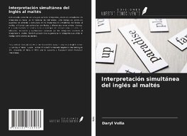 Interpretación simultánea del inglés al maltés