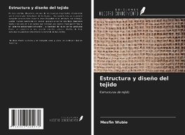 Estructura y diseño del tejido