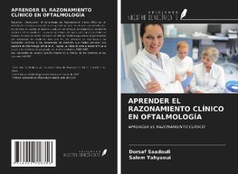 APRENDER EL RAZONAMIENTO CLÍNICO EN OFTALMOLOGÍA