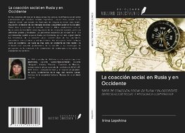 La coacción social en Rusia y en Occidente