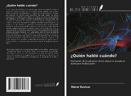 ¿Quién habló cuándo?