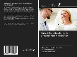 Materiales utilizados en la prostodoncia maxilofacial