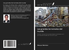 Los grandes terremotos del mundo