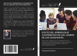 EFECTO DEL APRENDIZAJE COOPERATIVO EN LOS LOGROS DE LOS ESTUDIANTES.