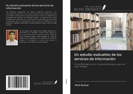 Un estudio evaluativo de los servicios de información