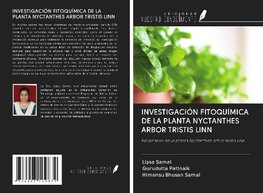 INVESTIGACIÓN FITOQUÍMICA DE LA PLANTA NYCTANTHES ARBOR TRISTIS LINN