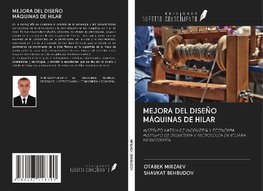 MEJORA DEL DISEÑO MÁQUINAS DE HILAR