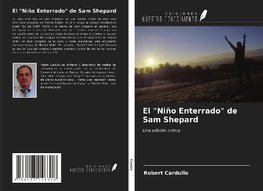 El "Niño Enterrado" de Sam Shepard