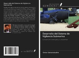 Desarrollo del Sistema de Vigilancia Submarina