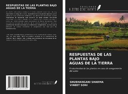 RESPUESTAS DE LAS PLANTAS BAJO AGUAS DE LA TIERRA