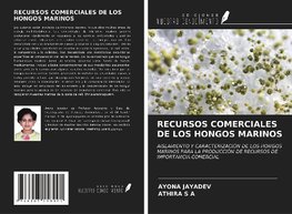 RECURSOS COMERCIALES DE LOS HONGOS MARINOS