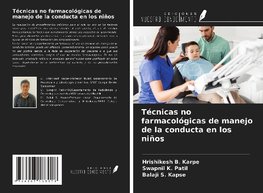 Técnicas no farmacológicas de manejo de la conducta en los niños