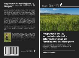 Respuesta de las variedades de tef a diferentes tasas de fertilizante de nitrógeno